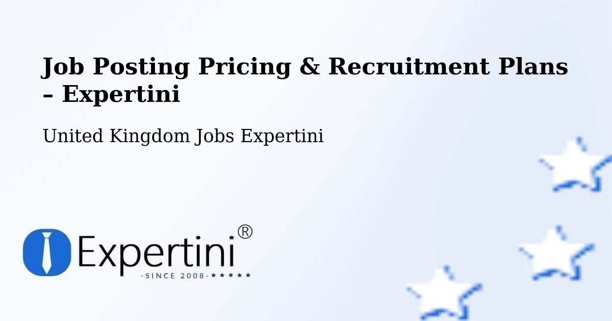 Job Posting Pricing & Recruitment Plans – South Shields - South Shields, United Kingdom Jobs Expertini